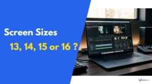 Laptop Screen Sizes Compared 13 vs 14 vs 15 vs 16 Inch (Which Is Best for You)