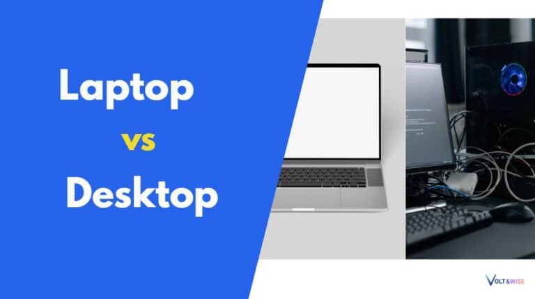 Laptop vs Desktop